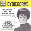 7'' - Eydie Gormé - Blame It On The Bossa Nova