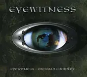 Eye Witness - Messiah Complex/Eye Witne