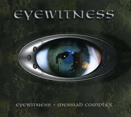 Eye Witness - Messiah Complex/Eye Witne