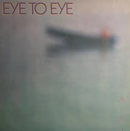 Eye To Eye - Eye to Eye