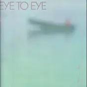 Eye to Eye - Eye to Eye