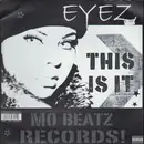 12inch Vinyl Single - Eyez - This Is It
