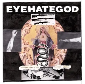 Eyehategod - Confederacy of Ruined Lives