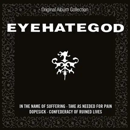 EyeHateGod - Original Album Collection
