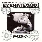 LP - EyeHateGod - Dopesick - Ltd ed
