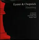 12inch Vinyl Single - Eyerer & Chopstick - Haunting