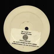 Eyes Of Love - My Love Is You