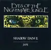 12'' - Eyes Of The Nightmare Jungle - Shadow Dance