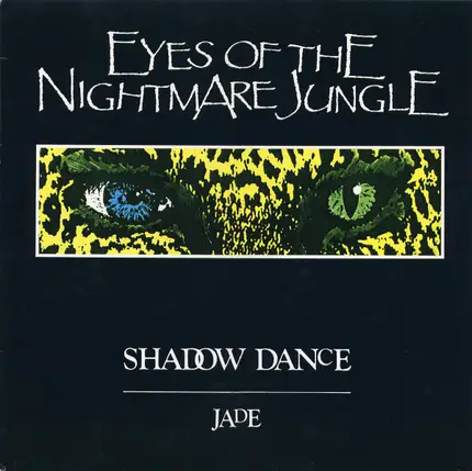 Eyes Of The Nightmare Jungle - Shadow Dance