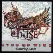 Eyes Of Wise Featuring Lance - Eyes Of Wise Featuring Lance