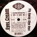 12inch Vinyl Single - Eyes Cream - Fly Away (Bye Bye)
