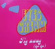 12inch Vinyl Single - Eyes Cream - Fly Away (Bye Bye)