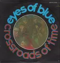 LP - Eyes of Blue - The Crossroads of Time - ORIG US
