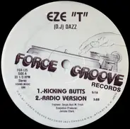 Eze T , DJ Dazz - Kicking Butts
