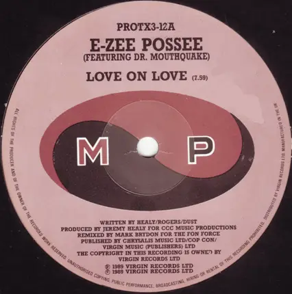 E-Zee Possee Featuring Dr. Mouthquake - Love On Love