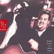 CD - Ezio - Black Boots On Latin Feet