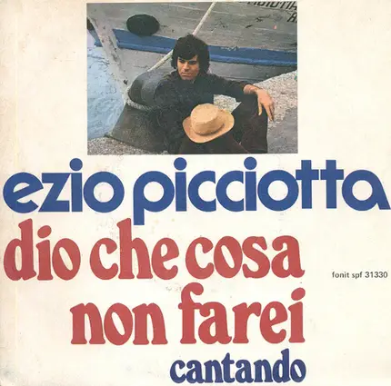 Ezio Picciotta - Dio Che Cosa Non Farei
