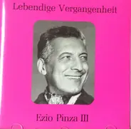 Mozart / Verdi / Bellini... - Lebendige Vergangenheit - Ezio Pinza III