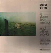 Ezra Sims - All Done From Memory