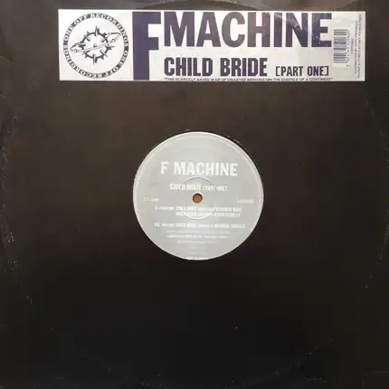 F Machine - Child Bride (Part One)