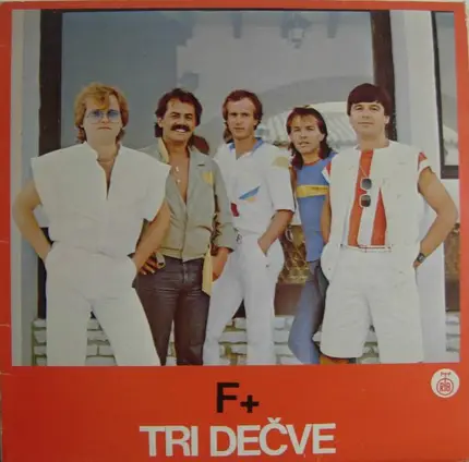 F+ - Tri Dečve