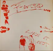 F-WORD! - LIKE IT OR NOT LIVE