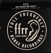 2 x 12inch Vinyl Single - F. Y. C. - She Drives Me Crazy