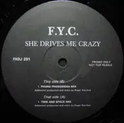 F. Y. C. - She Drives Me Crazy (ONLY SIDE C and D)