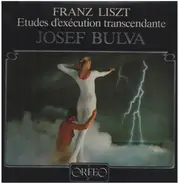F. Liszt / Josef Bulva - Etudes D'execution Transcendante