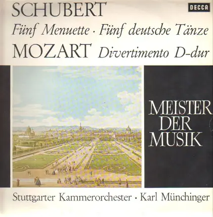 F. Schubert / W.A. Mozart - Fünf Menuette, Fünf deutsche Tänze / Divertimento Nr. 11 D-Dur KV 251