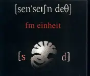 F.M. Einheit - Sensation Death