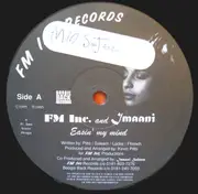 12inch Vinyl Single - F.M. Inc. And Imaani - Easin' My Mind