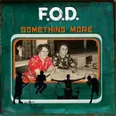 7inch Vinyl Single - F.O.D. - Something More - Limited Edition, Numbered