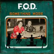 7inch Vinyl Single - F.O.D. - Something More - Limited Edition, Numbered