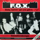 7inch Vinyl Single - F.O.X. - Baby, Komm' Laß Uns Geh'n / Sensationsboogie