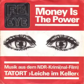 F.B. Eye - Money Is The Power