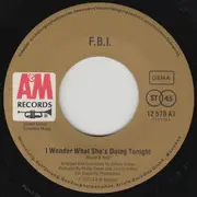 7inch Vinyl Single - F.B.I. - I Wonder What She's Doing Tonight
