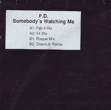F.D. - Somebody's Watching Me