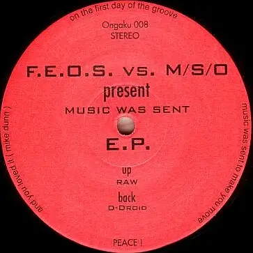 F.E.O.S. vs. M/S/O - Music Was Sent E.P.