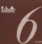 F.L.A. - Houseparty