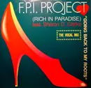 12inch Vinyl Single - F.P.I. Project - Rich In Paradise - Without Original Cover