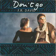 7inch Vinyl Single - F.R. David - Don't Go
