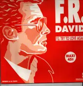F.R. David - I'll Try To Love Again