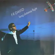 F.R. David - Long Distance Flight