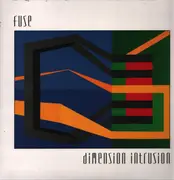 Double LP & MP3 - F.U.S.E. - Dimension Intrusion - Poster