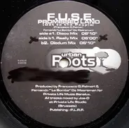 F.U.S.E. - Promissed Land (Get To The People)