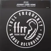 F. Y. C. - Johnny Come Home