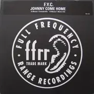 F.Y.C., Fine Young Cannibals - Johnny Come Home