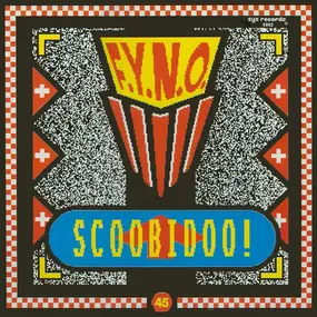 F.Y.N.O. (For Your Nose Only) - Scoobidoo Do The Ämäläm