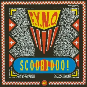 F.Y.N.O. (For Your Nose Only) - Scoobidoo Do The Ämäläm